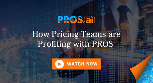How Pricing Teams are Profiting with PROS