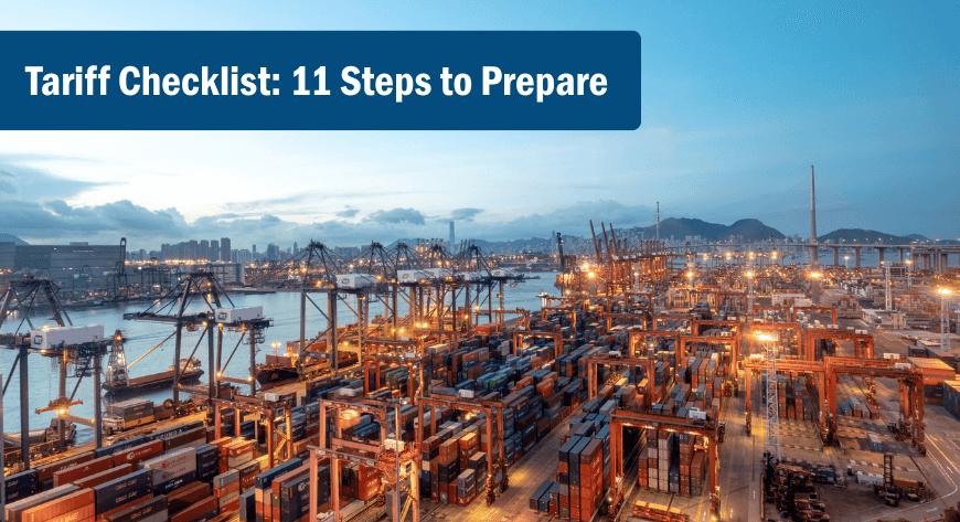 Tariff Checklist: 11 Steps to Prepare Your Business